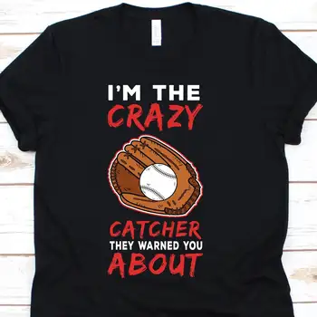 Aš Kvailai Catcher Jie Įspėti Jus Apie Marškinėliai Juokingi Futbolo Beisbolo Mėgėjas Player
